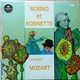 Bobino Et Bobinette - Racontent Mozart